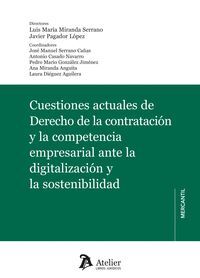 CUESTIONES ACTUALES DE DERECHO DE LA CONTRATACION Y LA COMP