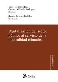 DIGITALIZACIÓN DEL SECTOR PÚBLICO AL SERVICIO DE LA NEUTRALIDAD CLIMÁTICA