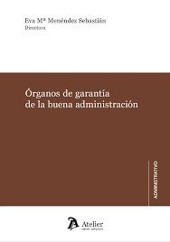 ORGANOS DE GARANTIA DE LA BUENA ADMINISTRACION