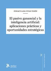 EL PASIVO GANANCIAL Y LA INTELIGENCIA ARTIFICIAL