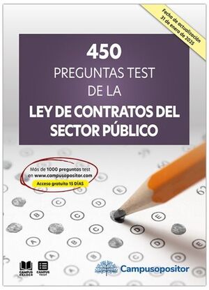 450 PREGUNTAS TEST DE LA LEY DE CONTRATOS DEL SECTOR PÚBLICO