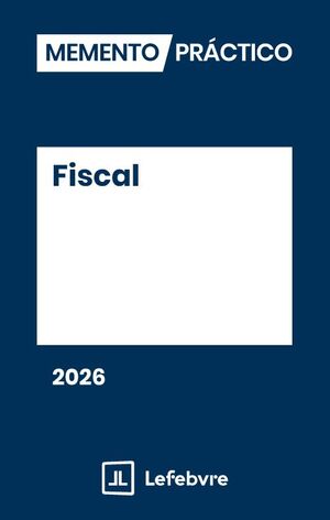 MEMENTO PRACTICO FISCAL 2026