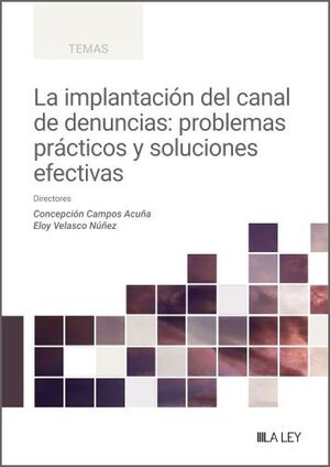 LA IMPLANTACIÓN DEL CANAL DE DENUNCIAS: