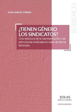 ¿TIENEN GÈNERO LOS SINDICATOS?