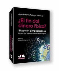 ¿EL FIN DEL DINERO FISICO? SITUACION E IMPLICACIONES