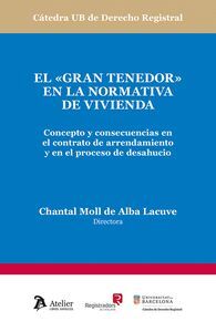 EL GRAN TENEDOR EN LA NORMATIVA DE VIVIENDA