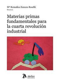 MATERIAS PRIMAS FUNDAMENTALES PARA LA CUARTA REVOLUCION IND