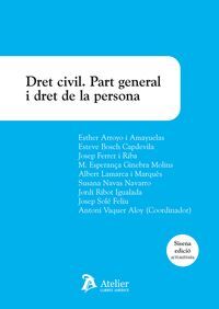 DRET CIVIL. PART GENERAL I DRET DE LA PERSONA