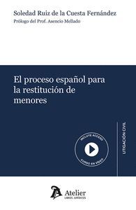 EL PROCESO ESPAÑOL PARA LA RESTITUCION DE MENORES
