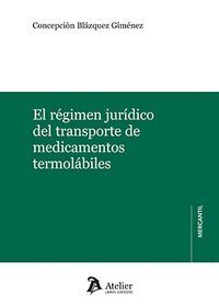 EL REGIMEN JURIDICO DEL TRANSPORTE DE MEDICAMENTOS TERMOLAB