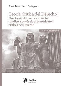 TEORIA CRITICA DEL DERECHO.