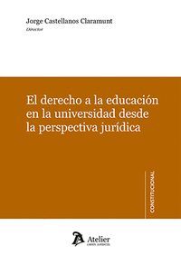 EL DERECHO A LA EDUCACION EN LA UNIVERSIDAD DESDE LA PERSPE