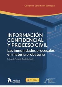 INFORMACION CONFIDENCIAL Y PROCESO CIVIL
