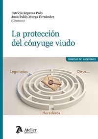 LA PROTECCIÓN DEL CÓNYUGE VIUDO
