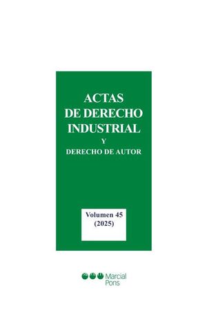 ACTAS DE DERECHO INDUSTRIAL..., VOL. 45 (2025)