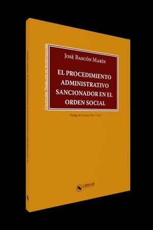 PROCEDIMIENTO ADMINISTRATIVO SANCIONADOR EN EL ORDEN SOCIAL