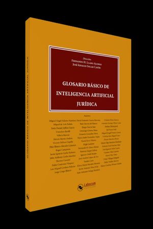 GLOSARIO BASICO DE INTELIGENCIA ARTIFICIAL JURIDICA