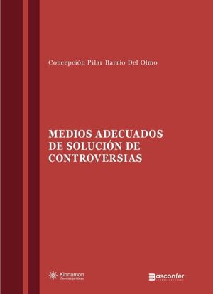 MEDIOS ADECUADOS DE SOLUCIÓN DE CONTROVERSIAS