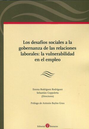 LOS DESAFIOS SOCIALES A LA GOBERNANZA DE LAS RELACIONES LABORALES