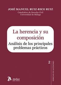 LA HERENCIA Y SU COMPOSICION