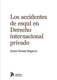 ACCIDENTES DE ESQUI EN DERECHO INTERNACIONAL PRIVADO