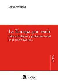 LA EUROPA POR VENIR.