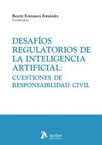 DESAFIOS REGULATORIOS DE LA INTELIGENCIA ARTIFICIAL