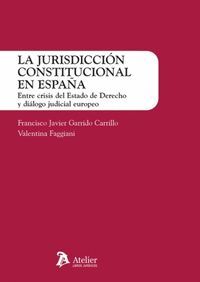 LA JURISDICCION CONSTITUCIONAL EN ESPANA