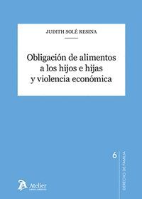 OBLIGACION DE ALIMENTOS A LOS HIJOS E HIJAS Y VIOLENCIA ECONÓMICA