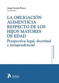 LA OBLIGACIÓN ALIMENTICIA RESPECTO DE LOS HIJOS MAYORES DE EDAD