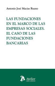 LAS FUNDACIONES EN EL MARCO DE LAS EMPRESAS SOCIALES