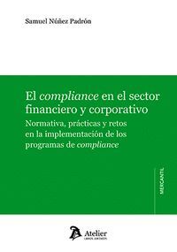 EL COMPLIANCE EN EL SECTOR FINANCIERO Y CORPORATIVO