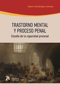 TRASTORNO MENTAL Y PROCESO PENAL