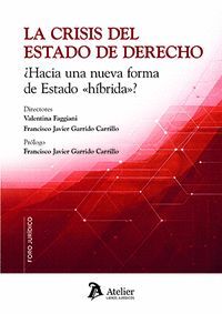 LA CRISIS DEL ESTADO DE DERECHO