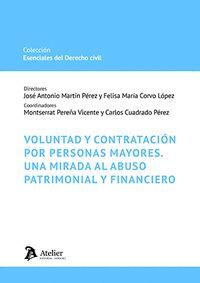 VOLUNTAD Y CONTRATACION POR PERSONAS MAYORES