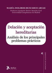 DELACION Y ACEPTACION HEREDITARIAS ANALISIS DE LOS PRINCIPI