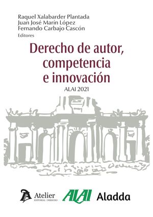 DERECHO DE AUTOR, COMPETENCIA E INNOVACION