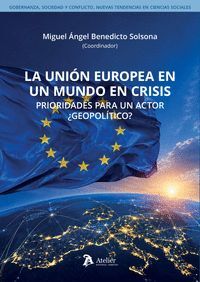 LA UNION EUROPEA EN UN MUNDO EN CRISIS