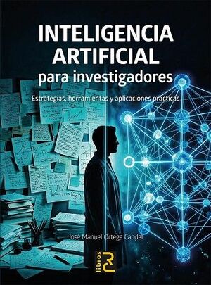 INTELIGENCIA ARTIFICIAL PARA INVESTIGADORES.
