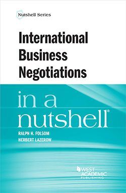 INTERNATIONAL BUSINESS NEGOTIATIONS IN A NUTSHELL
